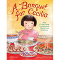 A Banquet for Cecilia: How Cecilia Chiang Revolutionized Chinese Food in America - Hardcover