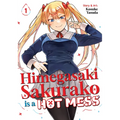 Himegasaki Sakurako Is a Hot Mess Vol. 1 - Paperback