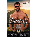 Hunter's Mission: Brotherhood Protectors World - Paperback