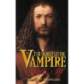 The Oldest Living Vampire Tells All - Paperback