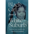 Black Girl From a White Suburb: Finding My Light, Using My Voice - Paperback