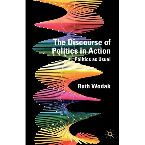 The Discourse of Politics in Action: Politics as Usual - Paperback