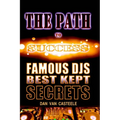 The Path to Success: Famous DJs Best Kept Secrets - Paperback