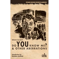 Do You Know Me? & Other Aberrations - Paperback