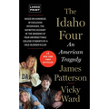The Idaho Four: An American Tragedy - Paperback