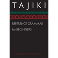 Tajiki Reference Grammar for Beginners - Paperback