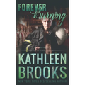 Forever Burning: Forever Bluegrass #22 - Paperback