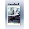 Groundwork - Hardcover