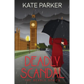 Deadly Scandal - Paperback