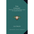 The Colony: Portrait Of A Restaurant And Its Famous Recipes - Hardcover