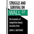 Struggle and Survival on Wall St - Hardcover