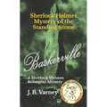 Sherlock Holmes Mystery of the Standing Stone: A Sherlock Holmes Resurgent Mystery - Paperback
