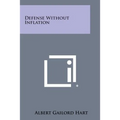Defense Without Inflation - Paperback