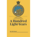 A Hundred Light-Years - Hardcover