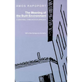 The Meaning of the Built Environment: A Nonverbal Communication Approach - Paperback