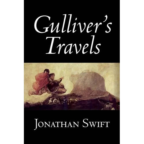 Gulliver's Travels by Jonathan Swift, Fiction, Classics, Literary, Fantasy - Hardcover