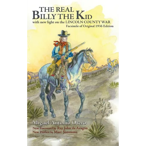 The Real Billy the Kid: with new light on the LINCOLN COUNTY WAR - Hardcover