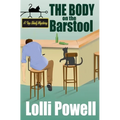 The Body on the Barstool (A Top Shelf Mystery) - Paperback