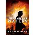 Unfamiliar Waters - Paperback
