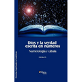 Dios y La Verdad Escrita En Numeros. Numerologia y Cabala - Paperback