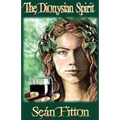 The Dionysian Spirit - Paperback