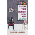Before Your Memory Fades - Paperback