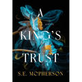 A King's Trust - Hardcover