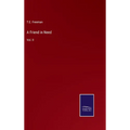 A Friend in Need: Vol. II - Hardcover