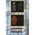 X and the City: Modeling Aspects of Urban Life - Paperback