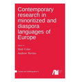Contemporary research in minoritized and diaspora languages of Europe - Hardcover