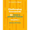 New York Times Games Challenging Crosswords Volume 4: 50 Friday and Saturday Puzzles - Spiral