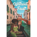 Without Fault: The Hale Series #2 - Paperback