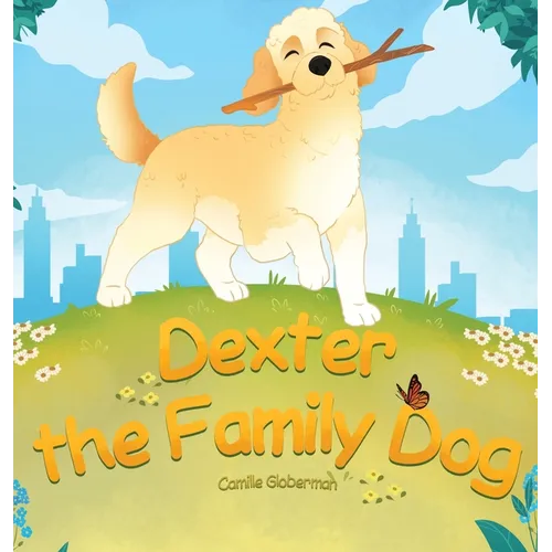 Dexter the Family Dog - Hardcover