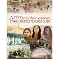 Lands of our Ancestors: Three Generations Ethnic Studies Teacher's Guide - Paperback