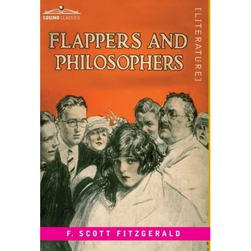 Flappers and Philosophers - Hardcover