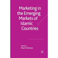 Marketing in the Emerging Markets of Islamic Countries - Paperback