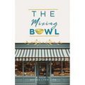 The Mixing Bowl - Paperback