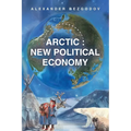 Arctic: New Political Economy - Paperback