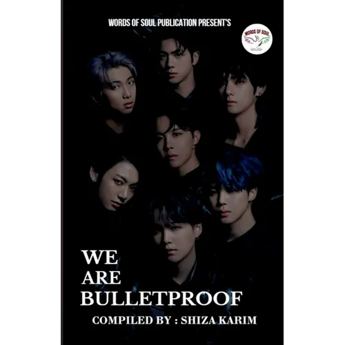 We Are Bulletproof - Paperback