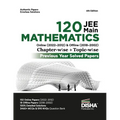Disha 120 JEE Main Mathematics Online (2022 - 2012) & Offline (2018 - 2002) Chapter-wise + Topic-wise Previous Years Solved Papers 6th Edition NCERT C - Paperback