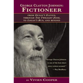 George Clayton Johnson-Fictioneer from Ocean's Eleven, Through the Twilight Zone, to Logan's Run - Paperback