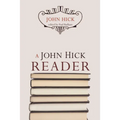 A John Hick Reader - Paperback