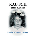 KAUTCH (min Kärlek) - Paperback