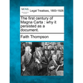 The First Century of Magna Carta: Why It Persisted as a Document. - Paperback