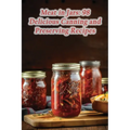 Meat in Jars: 98 Delicious Canning and Preserving Recipes - Paperback