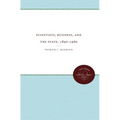 Scientists, Business, and the State, 1890-1960 - Paperback