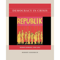 Democracy in Crisis: Weimar Germany, 1929-1932 - Paperback