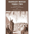 Handley Moule Times Two - Paperback