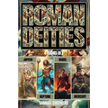 Roman Deities: Jupiter, Neptune, Mars and Mercury - Paperback