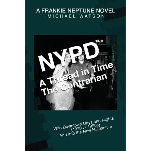 NYPD - A Thread in Time: The Contrarian - Paperback
